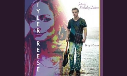 "Simply To Choose", A Transcendent, Progressive Rock Single By Writer, Performer Tyler Reese Featuring Boston's Kimberley Dahme