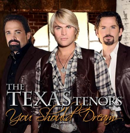 The Texas Tenors Rise From "America's Got Talent" To The PBS Stage With New Special And Album "You Should Dream" December 2013
