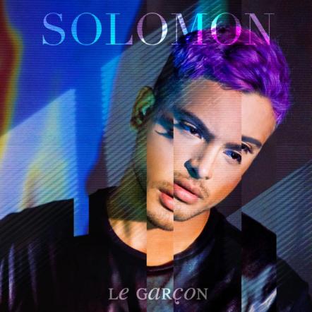 Solomon Announces New EP "Le Garcon" To Be Released On February 4, 2014