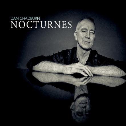 Nocturnes By Dan Chadburn