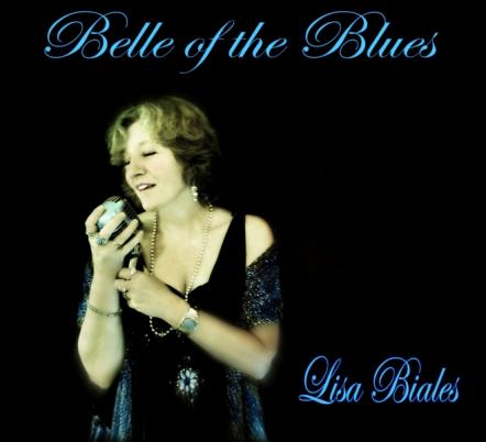 Singer Lisa Biales Is The Belle Of The Blues On New Album From Big Song Music Due March 4