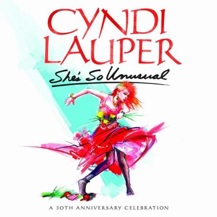 Cyndi Lauper Celebrates Her Record Breaking Debut Album With 'She's So Unusual: A 30th Anniversary Celebration'