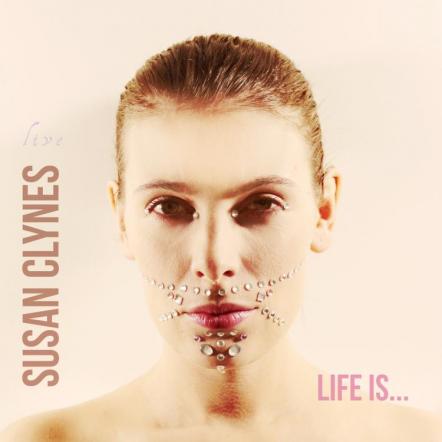 MoonJune Records To Release International Debut Of Belgian Singer/Pianist Susan Clynes 'Life Is...' On February 18, 2014