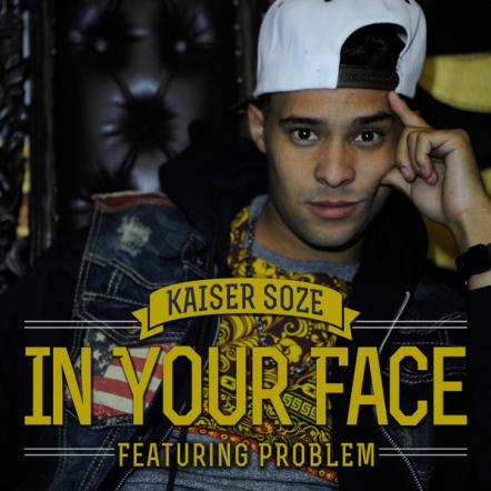 The "In Your Face" Music Video By Kaiser Soze Featuring Problem