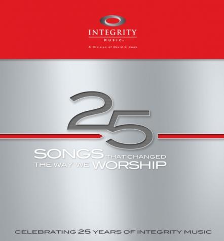 Integrity Music, The Stories Behind The Songs That Changed The Way We Worship!