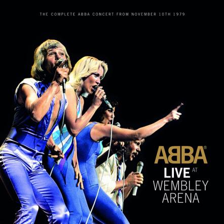 ABBA To Release Landmark Concert ABBA - Live At Wembley Arena On September 30, 2014