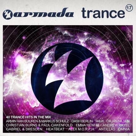 Out Now: Armada Trance Volume 17