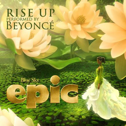 Beyonce Creates Original Song "Rise Up" For The Upcoming Motion Picture Epic