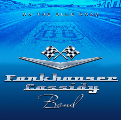 New Re-Issue Of Rare Fankhauser Cassidy Band CD 'On The Blue Road' Featuring Guitar Icon Merrell Fankhauser And Spirit Drum Legend Ed Cassidy Now Available!