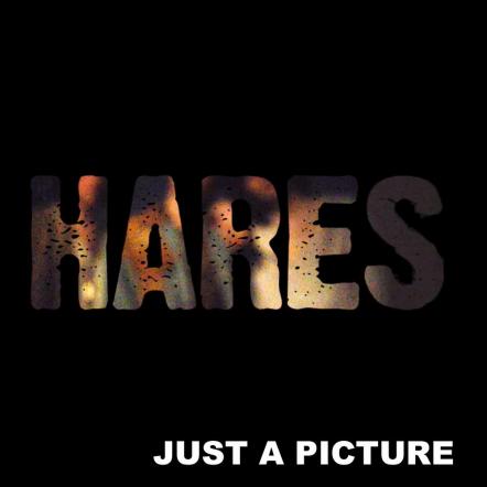 Introducing... Hares! New Single 'Just A Picture' Released On September 30, 2013