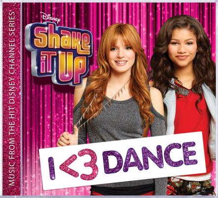 Shake It Up: I<3 Dance Soundtrack From Walt Disney Records Features 12 Hot Dance Tracks From The Hit Disney Channel Series