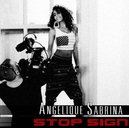 Angelique Sabrina Premieres Star-studded Music Video "Stop Sign" 