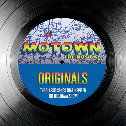 UME Releases 'Motown Originals: The Classic Songs That Inspired The Broadway Show!'