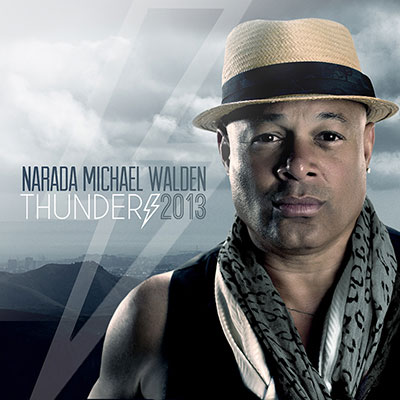 Tarpan Records Announces The Release Of 'Thunder 2013' By Grammy And Emmy Award Winning Multi-platinum Producer / Drum Legend Narada Michael Walden