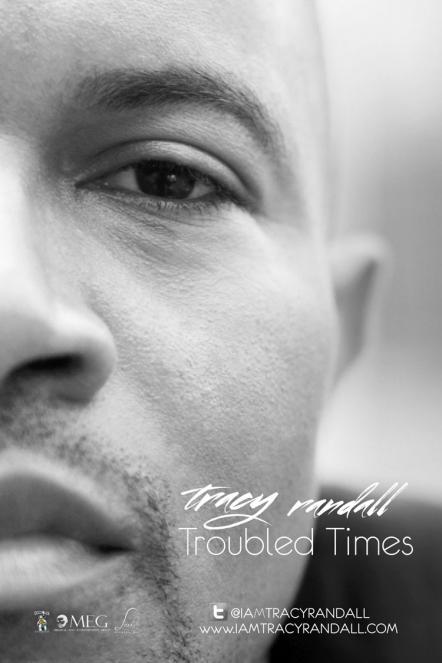 Highly Acclaimed Sophomore CD "Troubled Times" Available Via All Digital Outlets NOW!