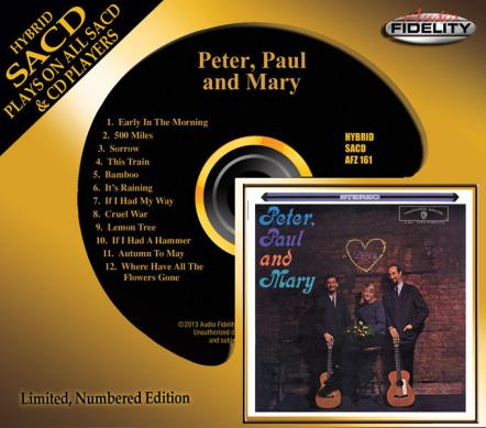 Folk Legends Peter, Paul & Mary's 1962 Debut Album To Be Released On Hybrid SACD By Audio Fidelity March 4, 2014