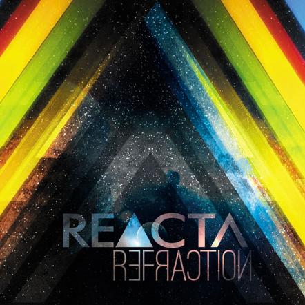Mexican Alternative Rock Band Reacta Readies The Release Of Their Debut Album Refraction, In The USA And Worldwide On February 11, 2014