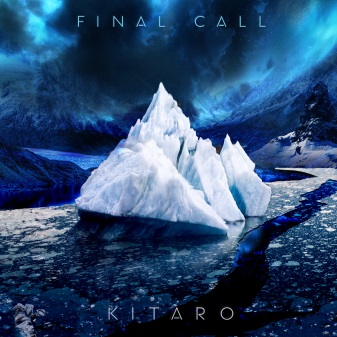 Kitaro's New Release For 2013 - Final Call