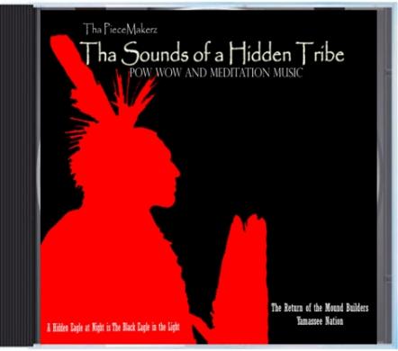 Tha Sounds Of A Hidden Tribe - Tha Piecemakerz
