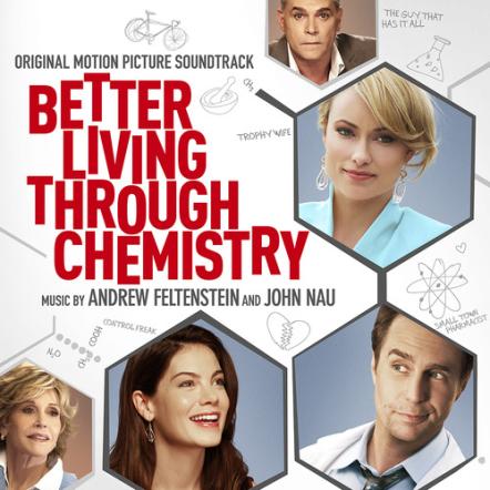 Lakeshore Records Presents Better Living Through Chemistry - Original Motion Picture Soundtrack