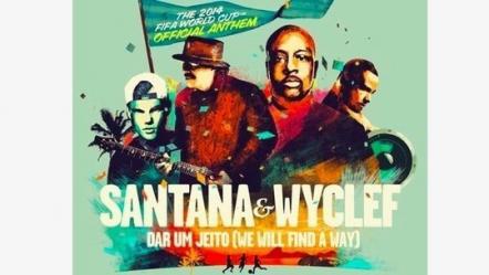 Santana, Wyclef, Avicii & Alexandre Pires Selected For The Official Anthem Of The 2014 FIFA World Cup Entitled "Dar Um Jeito (We Will Find A Way)"