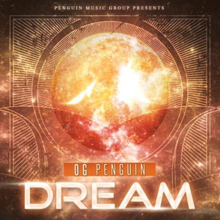 OG Penguin Makes Moves With New Single "Dream"