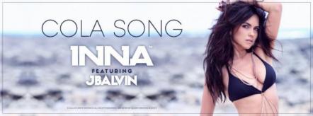 Atlantic Records Signs International Superstar Inna! Dance-Pop Diva To Kickstart The Summer With Sparkling New Single/Video "Cola Song"