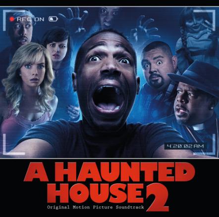Varese Sarabande Records Presents 'A Haunted House 2' Original Soundtrack