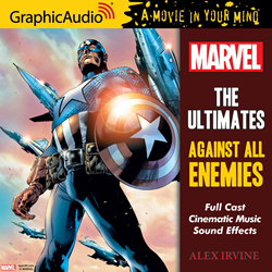 Marvel's The Ultimates: Against All Enemies Now Available From GraphicAudio