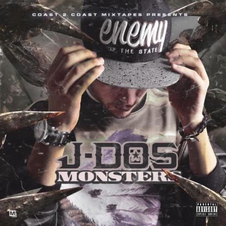 The "Monsters" Mixtape By J-DOS