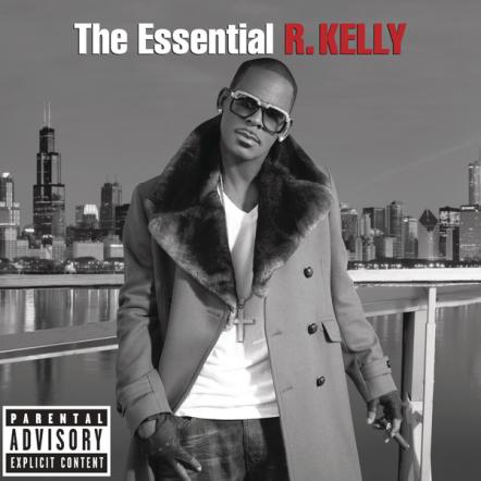 The Essential R. Kelly Covers 21 Years Of Hit Records