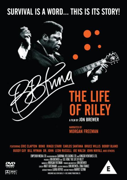 B.B. King: The Life Of Riley - Nationwide Screenings, VOD, And On DVD/Blu-Ray/ Digital