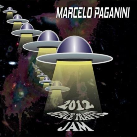 Guitar Virtuoso Marcelo Paganini Releases Video In Support Of Critically Acclaimed New Album '2012 Space Traffic Jam'