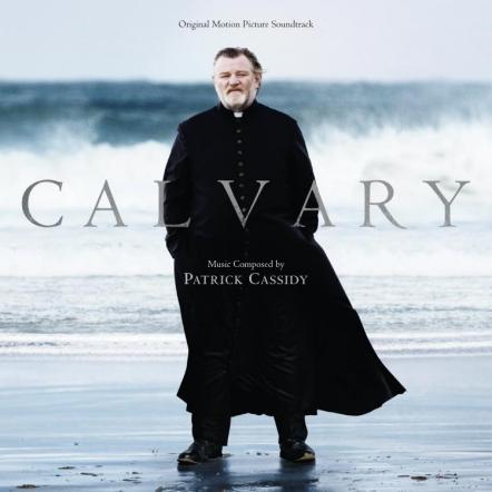 Varese Sarabande Records Presents 'Calvary' Original Soundtrack