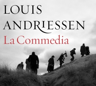 Louis Andriessen's "La Commedia," Film Opera Collaboration With Director Hal Hartley, Out Now In CD/DVD Set On Nonesuch Records
