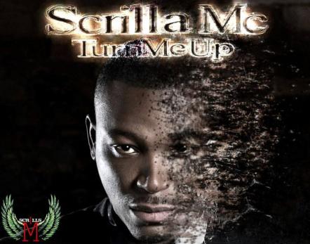 Scrilla Releases New Single "Turn Me Up" Out July 14, 2014