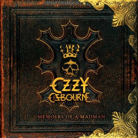 'Memoirs Of A Madman' Audio And Video Collections Celebrate The Legacy Of Ozzy Osbourne