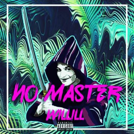 Sin City Sensation Willill Releases New Mixtape "No Master"