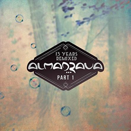 Almadrava Releases New EP '13 Years Remixed Part 1'