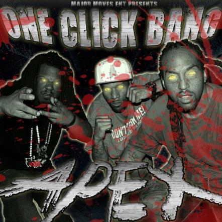 One Click Bang Releases New mixtape "APEX"