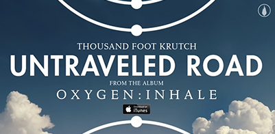 Thousand Foot Krutch, Oxygen:Inhale 'First Play' Available On iTunes Radio Now; Oxygen:Inhale Releases Aug. 26