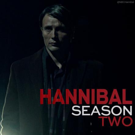Lakeshore Records Presents Two Volumes Of Music From Hannibal Season 2
