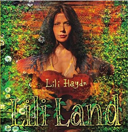 Listen: Lili Haydn 'Lililand' Album Out September 16 Streaming Now On Yahoo! Music