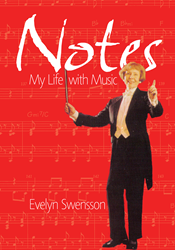 On September 22, Commonwealth Books Of Virginia Will Release Evelyn Swenssen's Charming Memoir "Notes: My Life With Music"