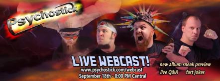 Humorcore Masters Psychostick To Reveal New Album Details Via Band Webcast September 18th