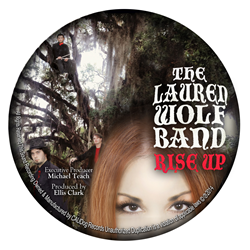 The Lauren Wolf Band (Classic Rock/Pop) Releases "Rise Up" Featuring The Edgy Single "Run Daddy Run"
