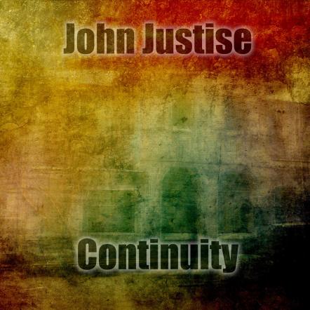 John Justise Releases New Album 'Continuity'