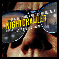 Lakeshore Records Presents 'Nightcrawler' Original Motion Picture Soundtrack