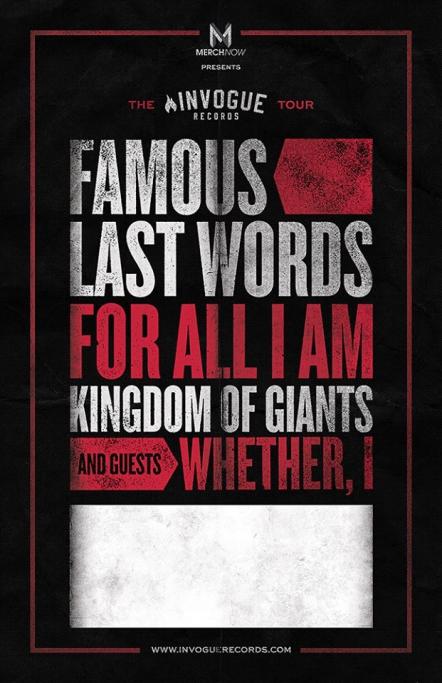 InVogue Records Tour Featuring Famous Last Words With For All I Am, Kingdom Of Giants, Whether, I