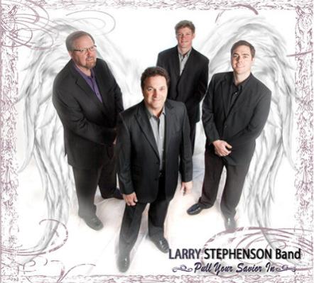 New Gospel Album "Pull Your Savior In" By Larry Stephenson Band Now Released